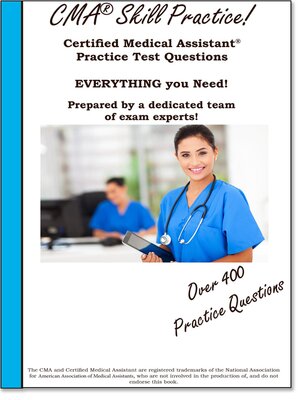 cover image of CMA Skill Practice!  Practice Test Questions for the Certified Medical Assistant Test